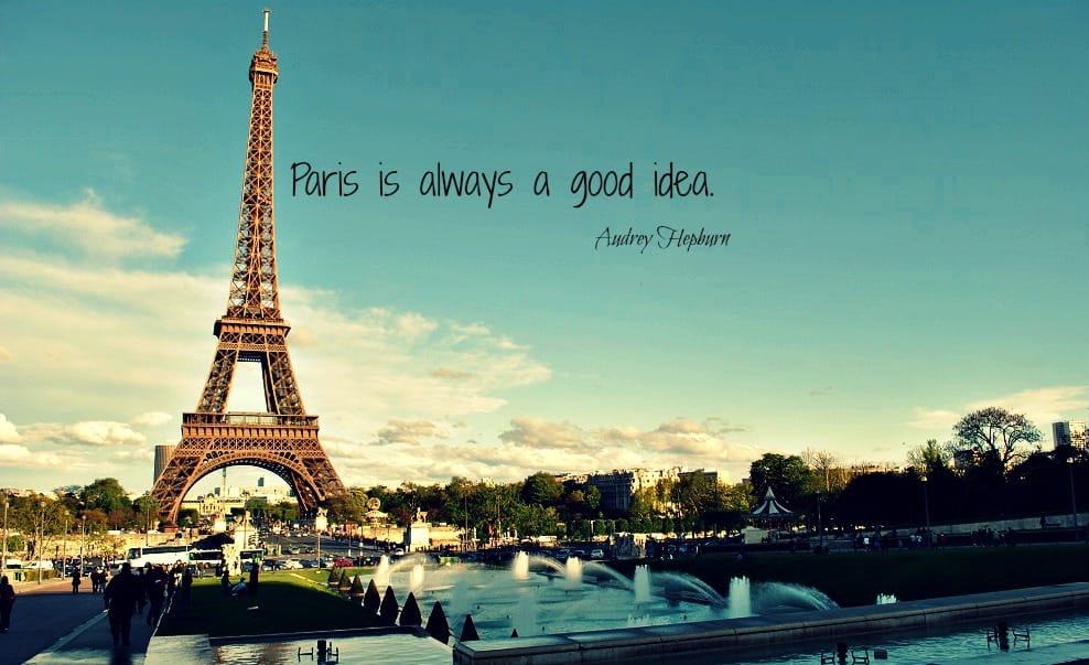 "Paris is always a good idea"